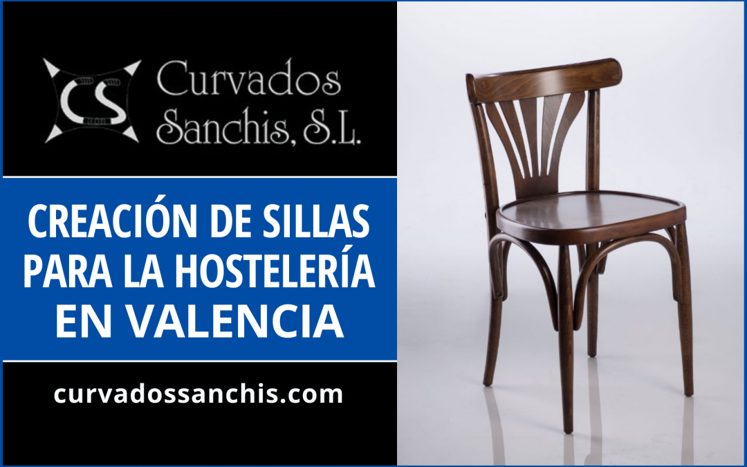 Creación de sillas para la hostelería en Valencia